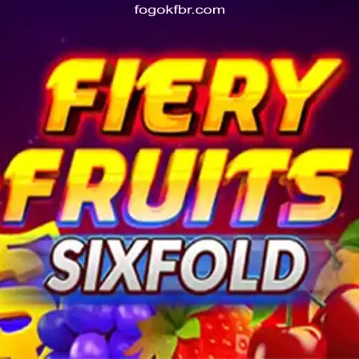 Discover the Exciting World of FieryFruitsSixFold on FOGOKF.com